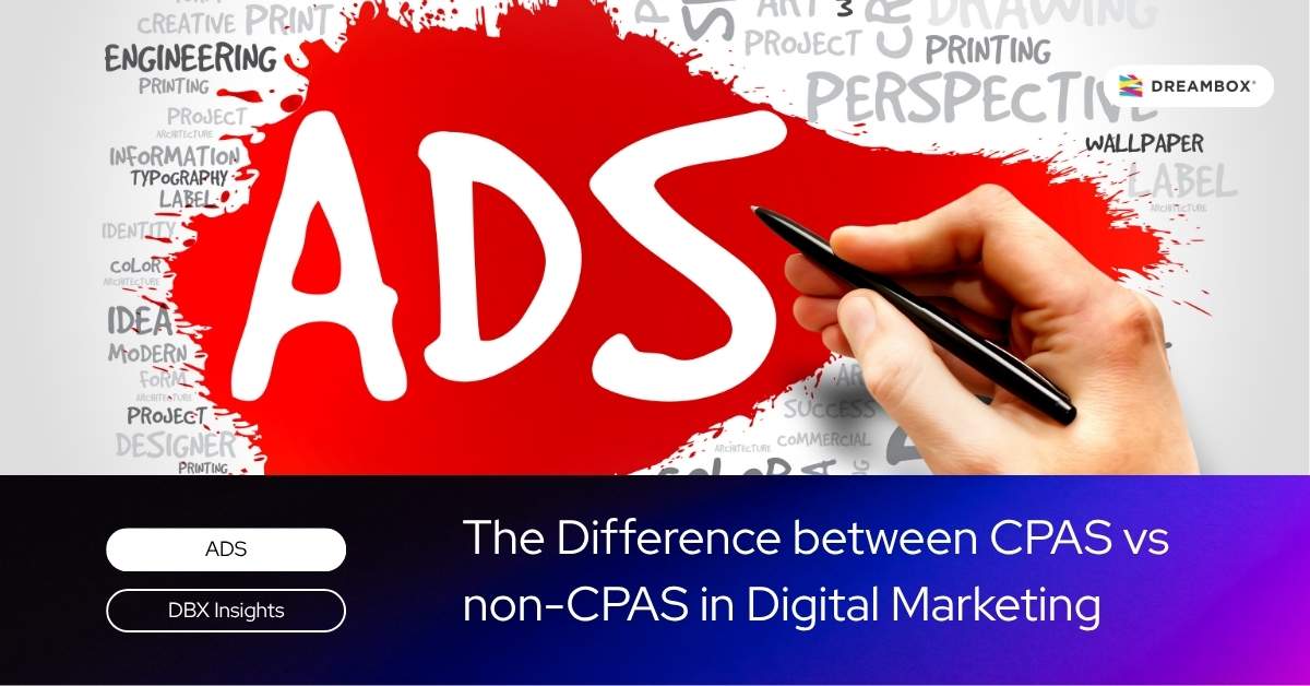 Pahami Perbedaan CPAS vs non-CPAS dalam Digital Marketing